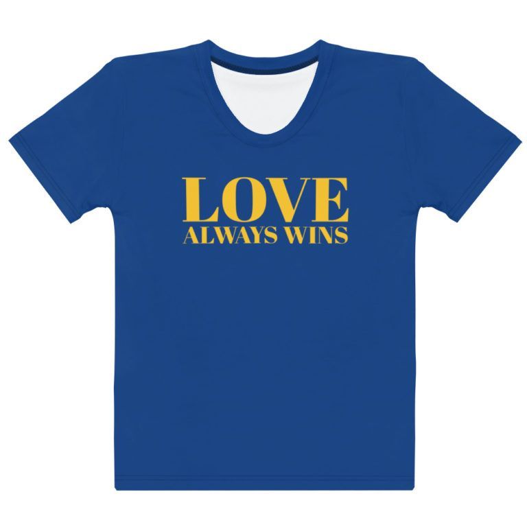 Support Ukraine: Women's Blue-Yellow T-Shirt - Love Always Wins